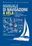 Manuale di navigazione a vela (Volume 1)