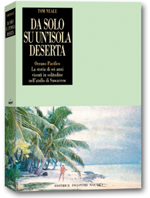 Sei anni da solo 
su un'isola deserta